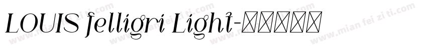 LOUIS felligri Light字体转换